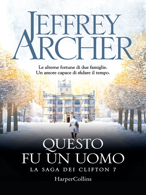 Title details for Questo fu un uomo by Jeffrey Archer - Available